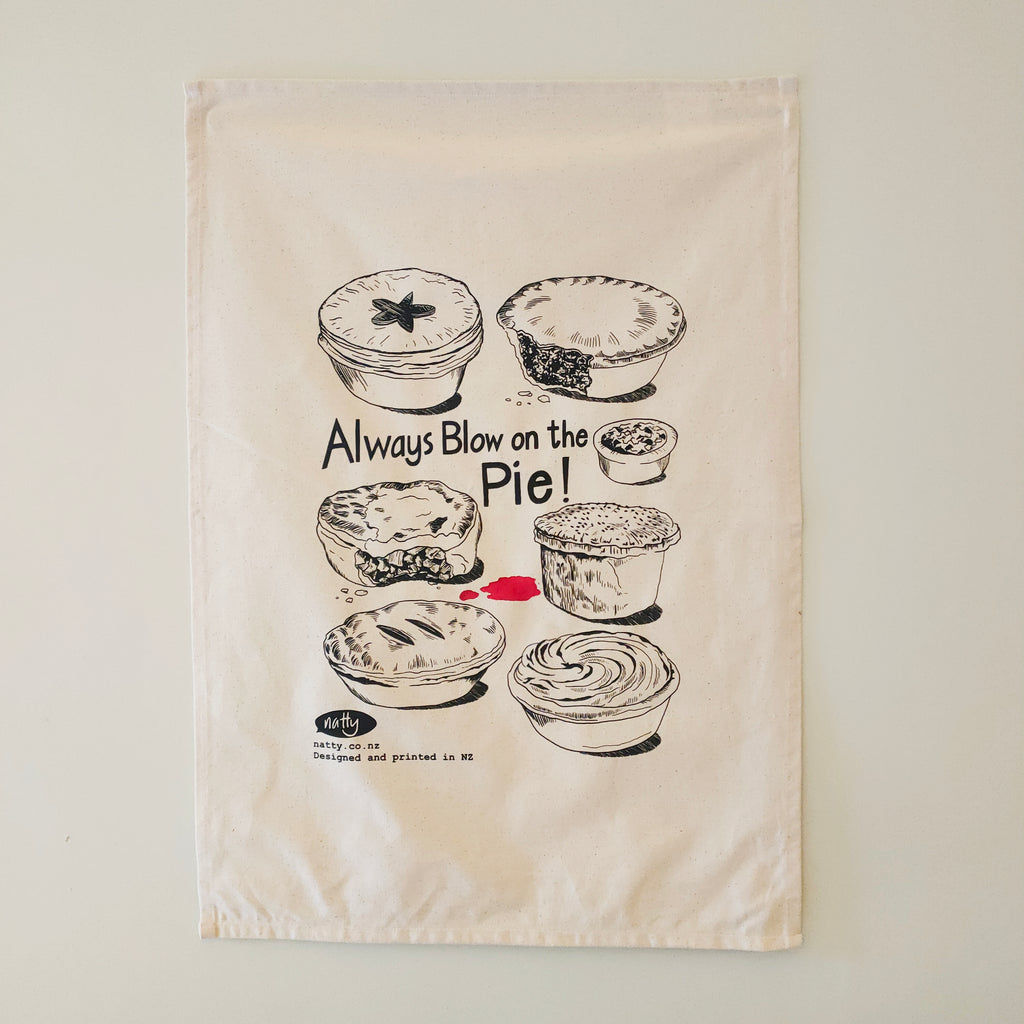 Always Blow on the Pie Tea Towel
