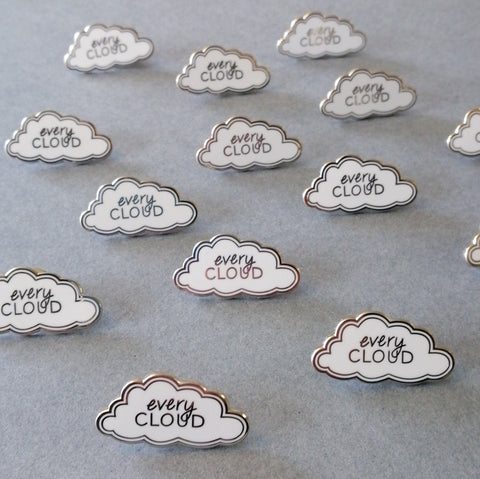 Every Cloud has a Silver lining Enamel Pin