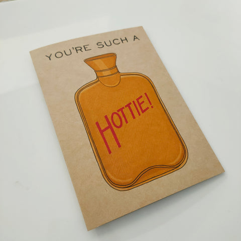 Greeting card - You’re a Hottie
